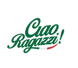 Ciao Ragazzi!